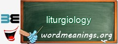 WordMeaning blackboard for liturgiology